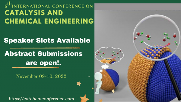 6th International Conference on Catalysis and Chemical Engineering